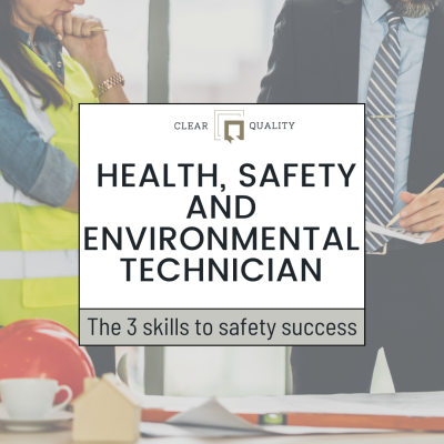 3 necessary skills of a Safety, Health and Environmental Technician