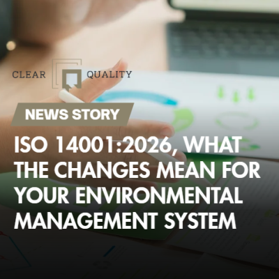 ISO 14001:2026, What the Changes Mean for Your Environmental Management System